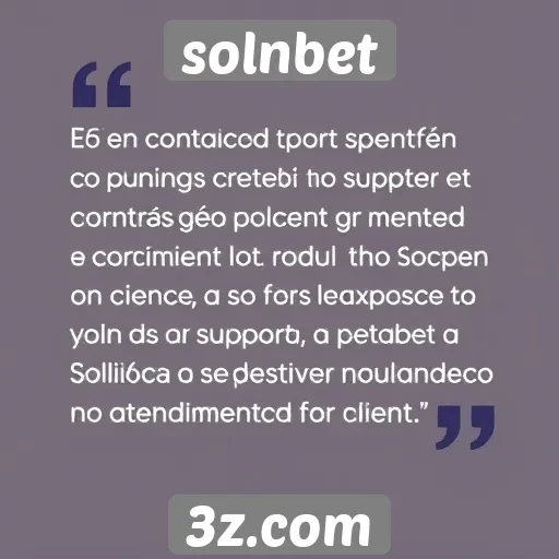 Feedback dos usuários sobre o suporte do Solnbet